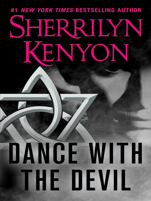 Title details for Dance with the Devil by Sherrilyn Kenyon - Available